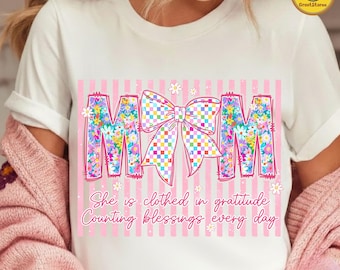Christian Mother’s Day PNG, Counting Blessings Everyday Mom PNG, Floral Coquette Mom PNG, Bible Verse Faith Mom Png, Digital File