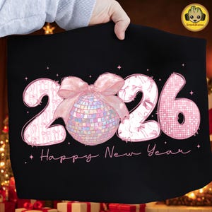 Hello 2026 PNG, Pink Coquette Bows Happy New Year 2026 Clipart, Trendy New Years Eve Printable, Disco Ball 2026 New Year Shirt PNG