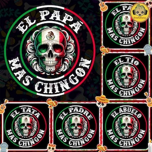 Bundle El Papa Mas Chingon PNG, Mexican Flag Papa Mexicano Png, Papa Latino PNG, Spanish Dad Png, Dad Chicano PNG, Chingon Fathers Day Png