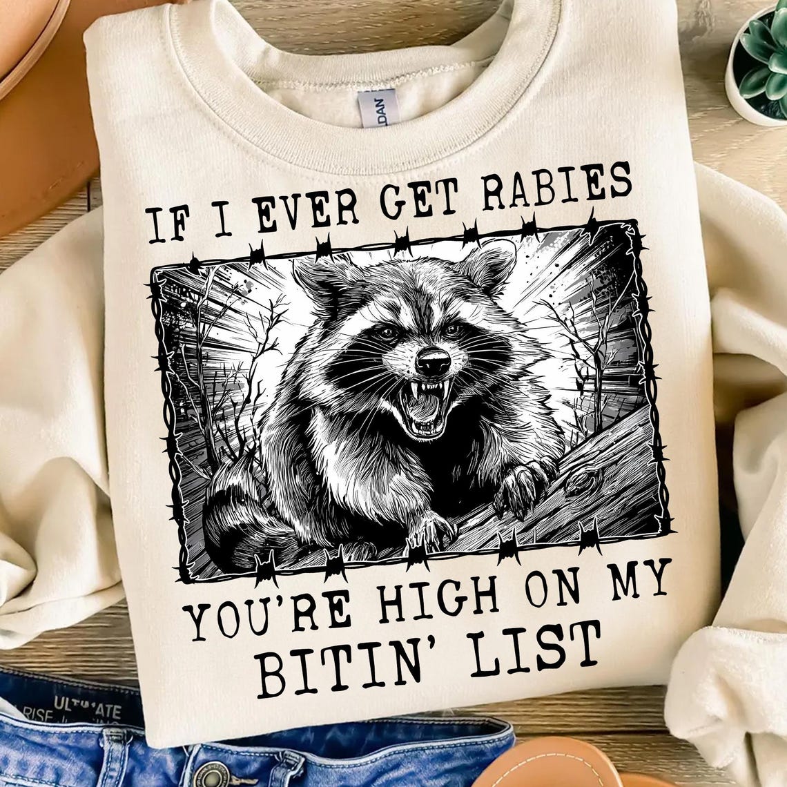 If I Ever Get Rabies You're High on My Bitin' List Png, Funny Raccoon ...
