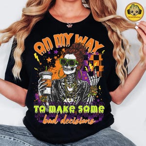 Retro On My Way To Make Some Bad Decisions Png, Halloween Sarcastic Mom Png, Funny Snarky Skeleton Girl Png, Adult Humor Png, Messy Bun Png
