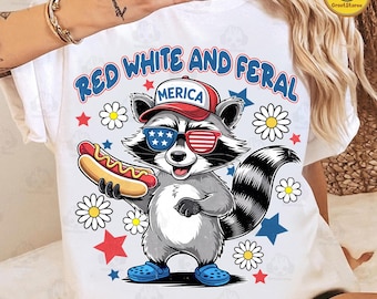 Red White And Feral Png, 4th Of July Png, Funny Raccoon Hot Dog Png, Feral USA Png, Kids America Shirt Design Png, Independence Day