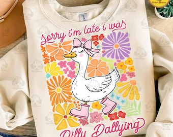 Funny Mama Goose Png, Sorry I&#39;m Late I Was Dilly Dallying Goose Png, Sarcastic Retro PNG, Boho Floral Png, Preppy Girly Shirt Design Png