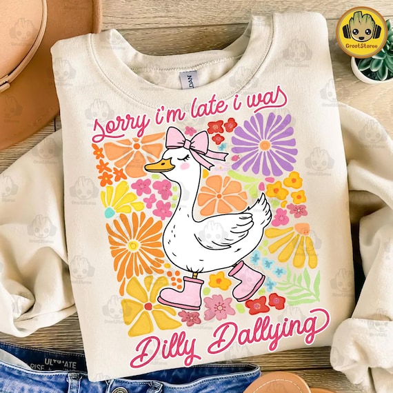 Funny Mama Goose Png, Sorry I'm Late I Was Dilly Dallying Goose Png, Sarcastic Retro PNG, Boho Floral Png, Preppy Girly Shirt Design Png