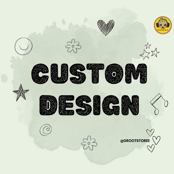 CUSTOM DESIGN