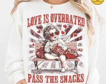 Love is Overrated Pass the Snacks Png, Funny Valentines PNG, Retro Valentine Sublimation, Sarcastic Valentine PNG, VDay Cupid Vibes Png