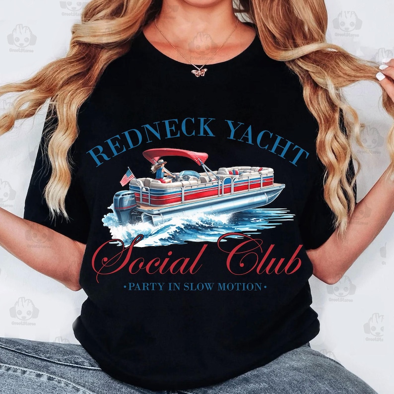 May include: Black t-shirt with a graphic of a red, white, and blue pontoon boat on a blue wave. The text "Redneck Yacht Social Club - Party in Slow Motion" is printed on the shirt.
