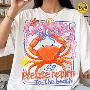 Funny Beach PNG, If Crabby Please Return Design, Coastal Nautical Summer PNG, Beach Vacation Shirt, Digital Download