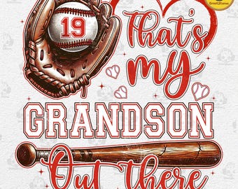 That's My Grandson Out There Png, Custom Baseball Player Number Png, Baseball Grandma Png, Mother's Day Png, Baseball Family Gift Png