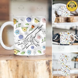 Personalized Holding Mom‘s Hand 3D Inflated Effect Mug Design, Mother&#39;s Day Floral Mug Png, Mothers Day Mug For Mom Png, Gift For Mom 11oz