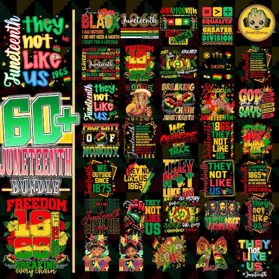 60+ Juneteenth Bundle Png, Bundle Juneteenth 1865 Png, Black History Png, Free-ish Png, They Not Like Us Png, Black Freedom, Juneteenth Png