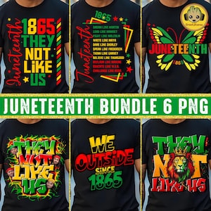 May include: A collection of six black t-shirts with Juneteenth-themed designs. The shirts feature text and graphics in red, yellow, green, and black, including phrases like "They Not Like Us" and "We Outside Since 1865."