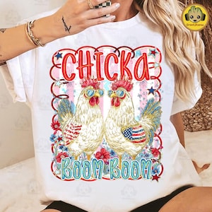 Funny Chicka Boom Boom Chicken Png, Usa Flag Png, Patriotic Png, American Farmer Png, Independence Day Png, 4th Of July Chicken Shirt Png