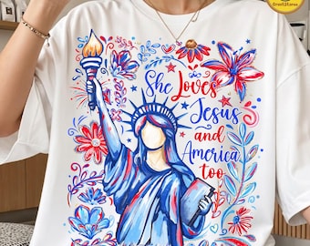 Christian 4th July PNG, She Loves Jesus and America Too Brushstroke, America Needs Jesus, Faith Fourth of July Shirt Sublimation Design