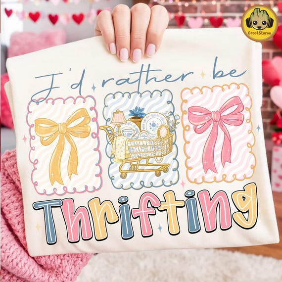 I’d Rather Be Thrifting PNG, Thrift Cart Quote Design, Vintage Shopping Lover Coquette Shirt Sublimation PNG, Thrift Girl Shirt