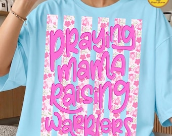 Praying Mama Raising Warriors PNG, Boho Floral Mama PNG, Mothers Day Png, Mom Life PNG, Girly Whimsy Coquette Stripes Png