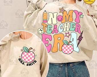 CUSTOM In My Teacher Era Png, Cool Teacher Era Png, Custom Name Teacher,Teacher Appreciation, Teacher Gift, Best Teacher, Digital Download