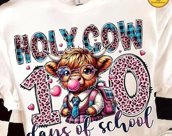 Holy Cow 100 Days Of School Png, Leopard 100 Days Bruh Png, Happy 100 Days Of School Png, Teacher Life Png, Highland Cow Lovers Png