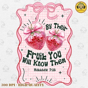 By Their Fruit You Will Know Them Png, Strawberry Festival Png, A Berry Good Time Png, Strawberry Coquette Png, Trendy Strawberry Season Png