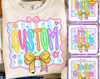 Preppy Custom Name Bow PNG, Custom Teacher Png, Personalized Name Shirt Design, Hand Lettered Sublimation, Preppy Back to School PNG