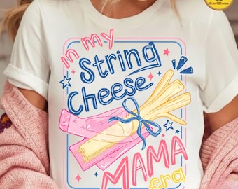 Funny Overstimulated Mom PNG, String Cheese Mama Era Design, Toddler Mom Shirt Png, Trendy Motherhood Png, Digital Download