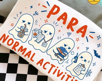 Para Normal Activities PNG, Para Squad Gift, Funny Paraprofessional Halloween Sublimation, Cute Ghost SPED Team Shirt PNG, Trendy Fall Png
