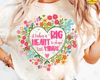 Lärare png, det krävs ett stort hjärta för att forma små sinnen png, boho lärare png, lärarsublimering, tillbaka till skolan png, lärarskjorta png