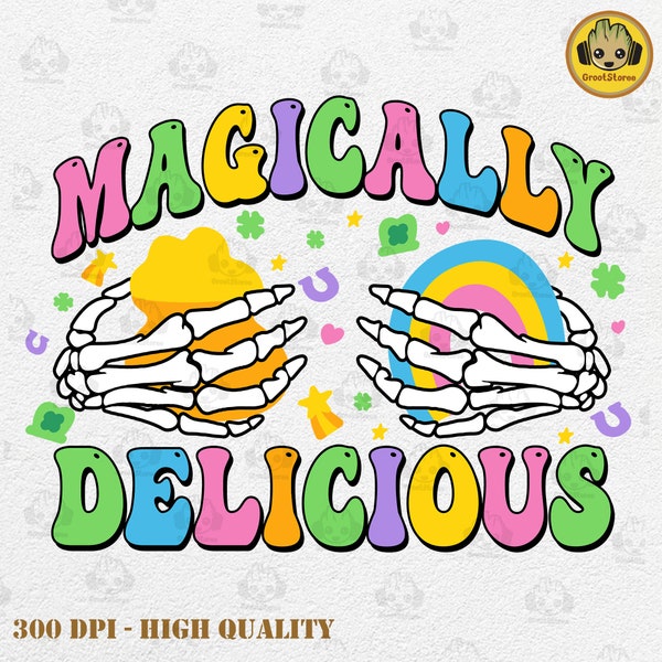 Magically Delicious Png, Lucky St. Patrick's Day Sublimation, Happy St.Patrick's Day Png, Magical Patricks, 4 Leaf Clover Png, Lucky Vibes