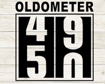 oldometer 50th birthday svg, 50 and fabulous svg, 50th birthday gift, 50th birthday png, 50 birthday svg, 50th birthday shirt, cricut, cut.
