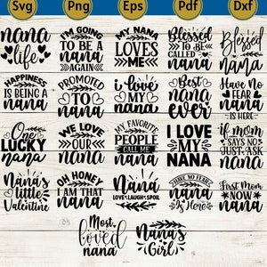 Nana Svg Bundle, Nana Shirt Svg, Nana Life Svg, Gift for Nana, Blessed Nana Svg, Nana t-shirt design, Family Svg, Grandkids Svg Cut file.