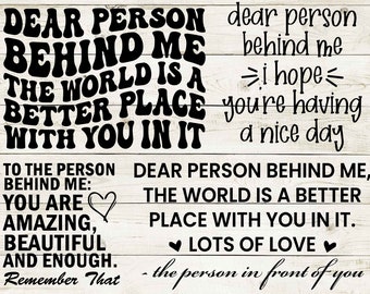 dear person behind me svg, you are enough svg, be kind svg, dear person svg, kindness svg, cricut cut silhouette svg png dxf