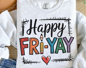 Friyay Svg, Happy Friyay Png, Friyay Png, friyay shirt, Teacher Appreciation Svg Mom Life Svg Happy FriYay Svg Gifts for Teacher cut clipart