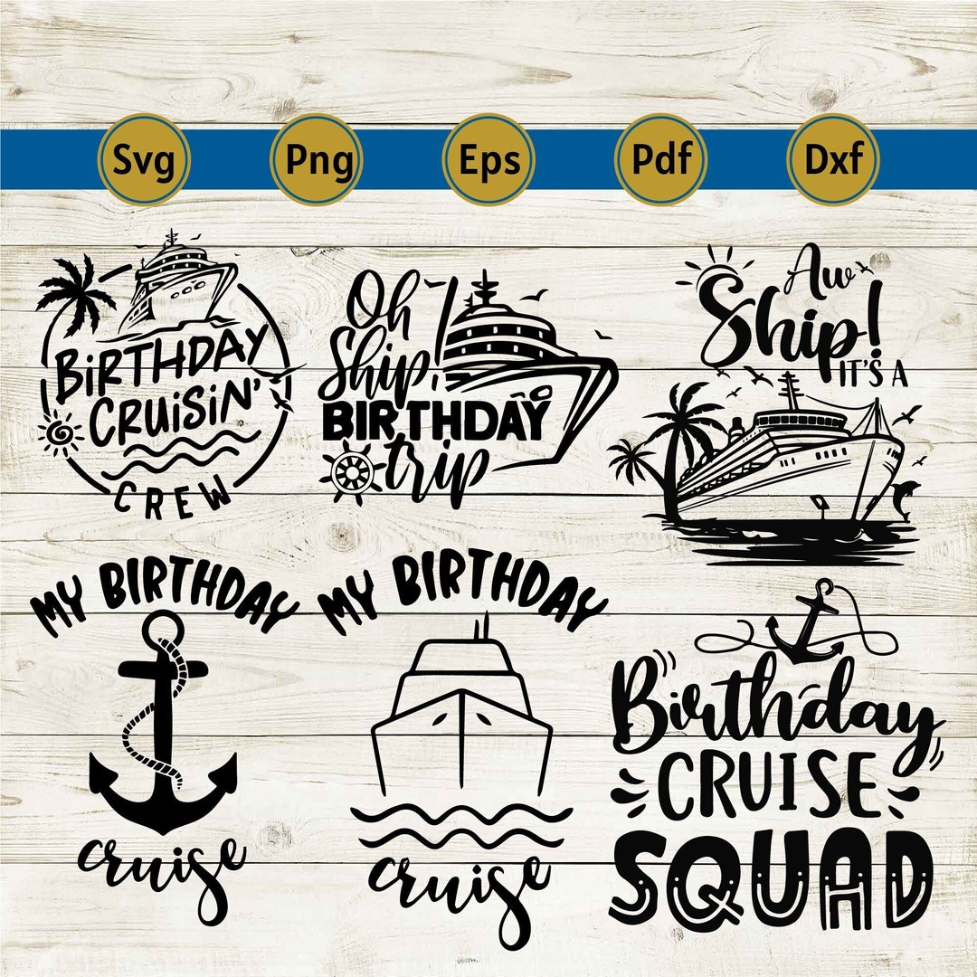 Birthday Cruise Svg, Birthday Cruise Crew Svg, Cruise Birthday Crew Svg