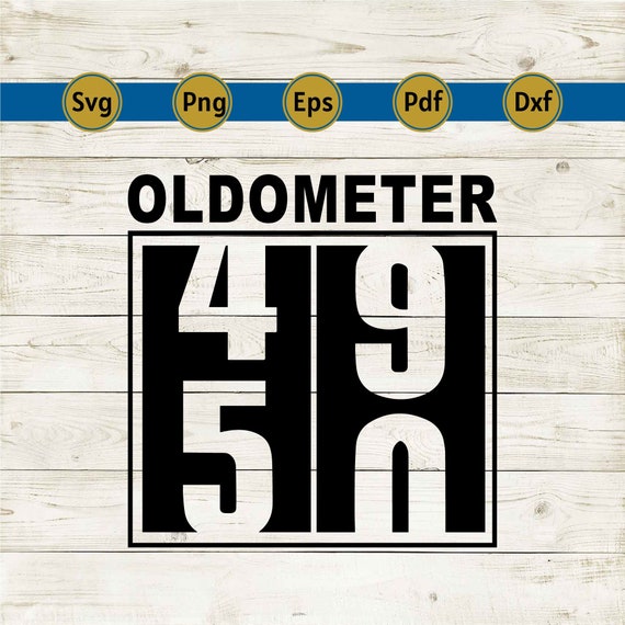 oldometer 50th birthday svg, 50 and fabulous svg, 50th birthday gift, 50th birthday png, 50 birthday svg, 50th birthday shirt, cricut, cut.