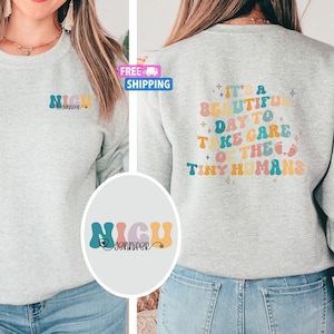 Custom Nicu Nurse Sweatshirt, Nicu Nurse Crewneck, Nicu Nurse Graduation Gifts, Neonatal ICU Nurse Sweatshirt, Neonatal Nurse Sweatshirt,