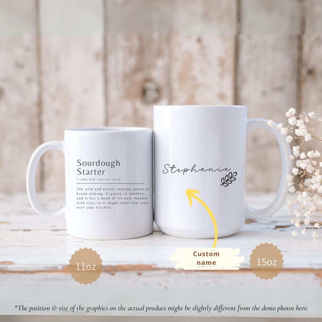 Custom Sourdough Starter Definition 11oz/15oz Ceramic Mugpersonalized