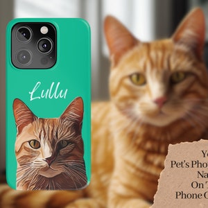 May include: A teal phone case with a custom portrait of a ginger cat and the name "Lulu" in white script. The phone case has a glossy finish and a camera cutout.