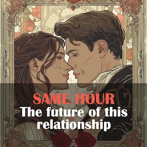 El futuro de esta relación / Lectura de Tarot / Lectura Psíquica / entrega rápida / amor / futuro / Misma hora / en profundidad / asociación /