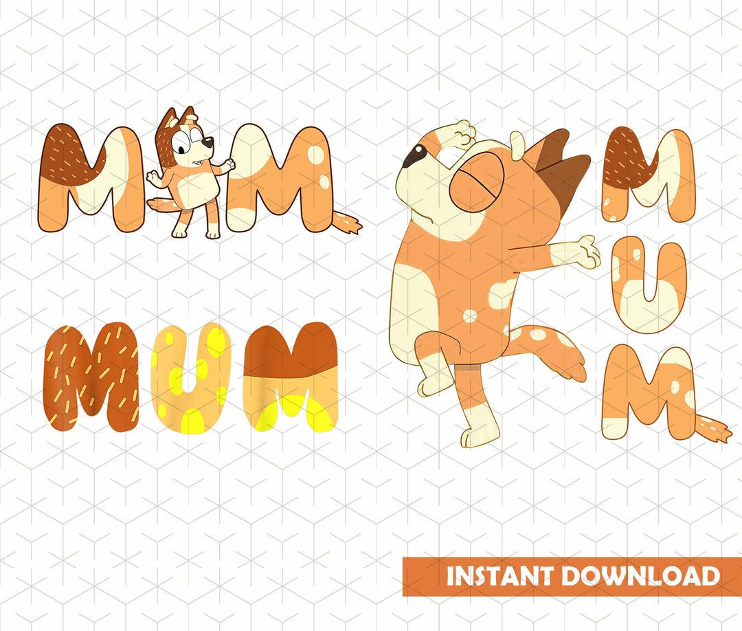 Bluey Mum Png Bluey Mother's Day Png Bluey Chili Heeler Etsy UK