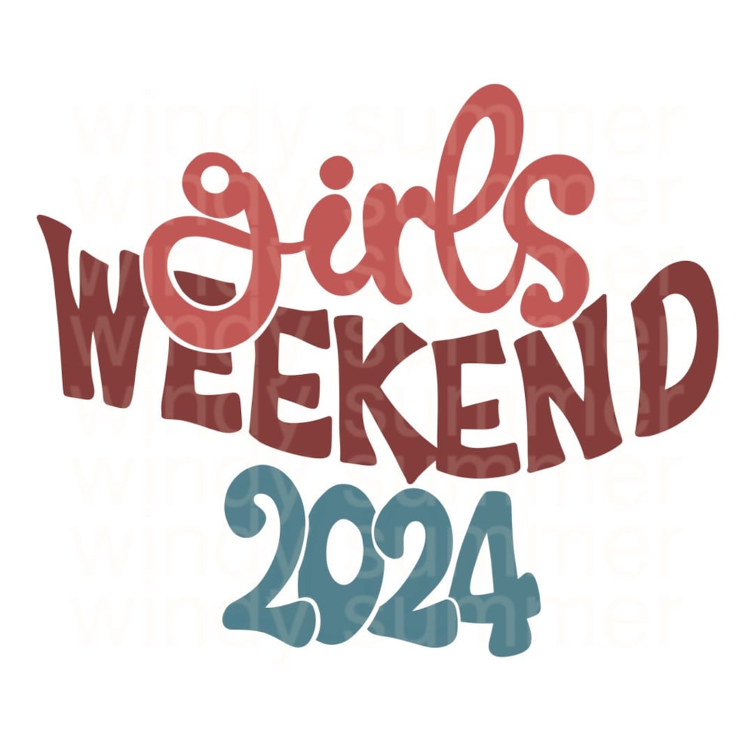 Girl's Weekend 2025, Girl's Trip 2025 Png, Weekend 2025 Png, Cute Girls