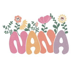 Nana shirt png, Mothers day png, aesthetic shirt png, distressed shirt png, positive summer png, floral mama png, summer mama shirt png