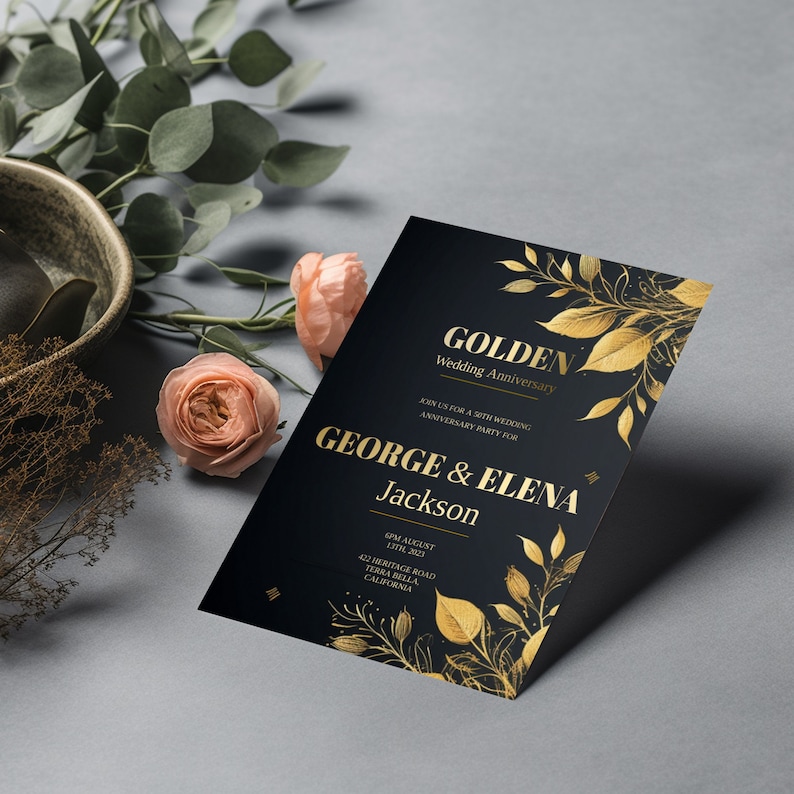 May include: A black invitation card with gold lettering and floral accents. The text reads "Golden Wedding Anniversary" and "Join us for a 50th Wedding Anniversary Party for George & Elena Jackson". The date, time, and location are also included.