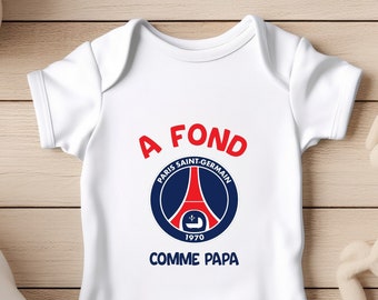 Body bébé personnalisé PSG, "A fond Paris Saint Germain", Supporter PSG