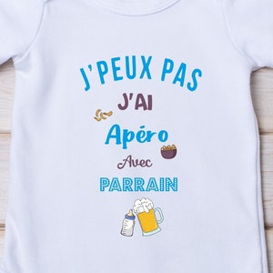 Personalized baby bodysuit, I can't I have an aperitif with GODFATHER, godfather baby bodysuit BLEUE
