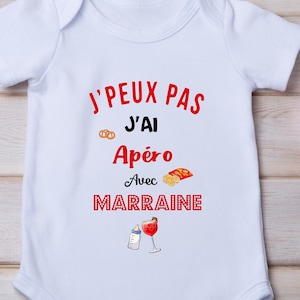 Body personnalisé, J peux pas j'ai apéro avec Marraine, body parrain, marraine, body bébé humour image 1