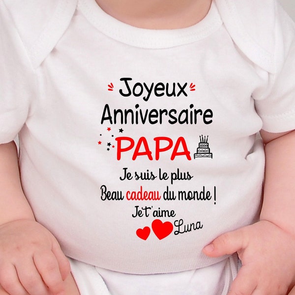 Body bébé personnalisé, "Joyeux anniversaire papa ", Body papa