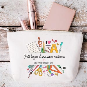 Trousse personnalisée, " Petit bazar d'une super maîtresse", cadeau fin d'école,