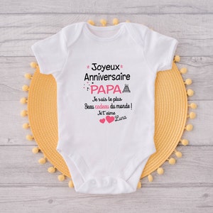 Body bébé personnalisé, Joyeux anniversaire papa , Body papa ROSE