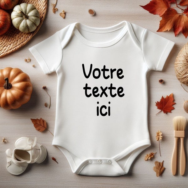 Body bébé personnalisé avec votre texte, petites images au choix.