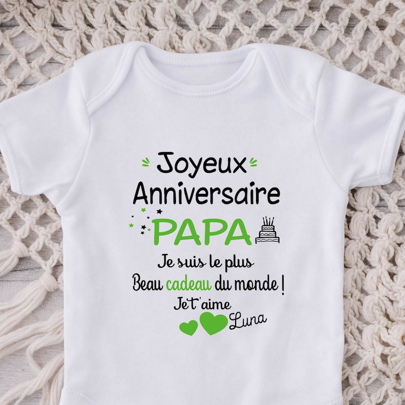 Body bébé personnalisé, Joyeux anniversaire papa , Body papa image 3